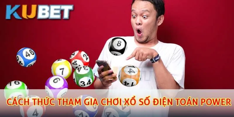 Xổ Số Điện Toán Power – Cơ Hội Đổi Đời Với Chỉ Một Vé Số 4 Cách thức tham gia chơi xổ số điện toán power