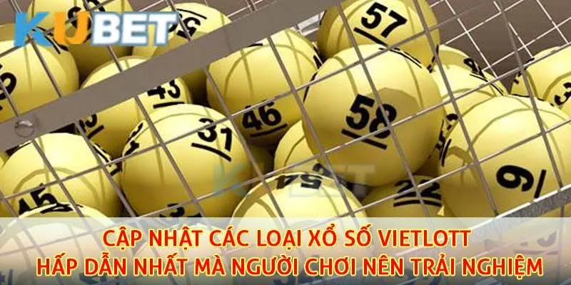 Xổ Số Vietlott - Chinh Phục Thể Loại Chơi Ăn Khách Nhất 2025 3 Bật mí thông tin chuẩn xác về những loại xổ số đang được ưa thích hiện nay