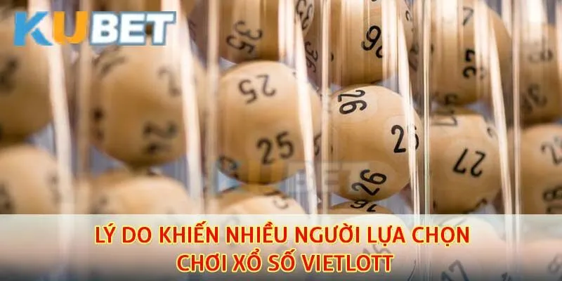 Xổ Số Vietlott - Chinh Phục Thể Loại Chơi Ăn Khách Nhất 2025 2 Xổ số vietlott tại nhà cái kubet mang tới nhiều tiện ích cho người chơi